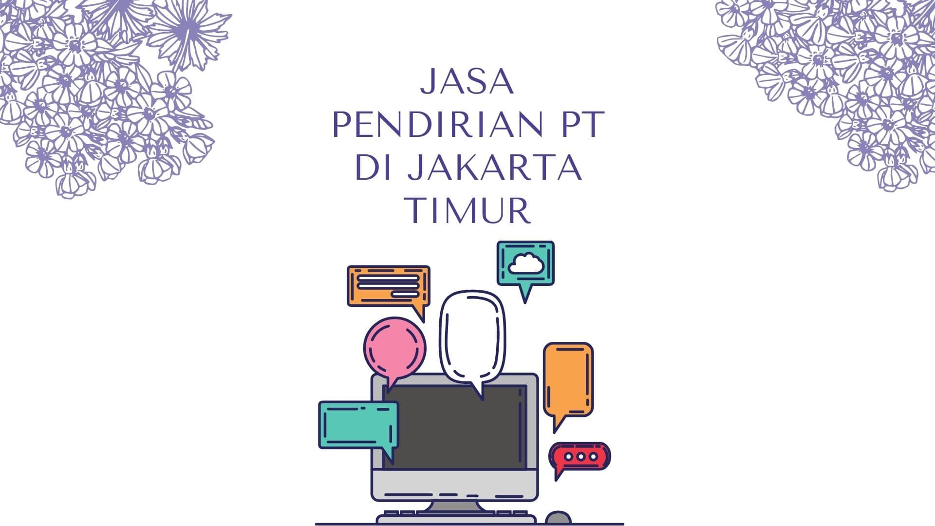 Jasa Pendirian PT di Jakarta